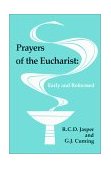 Prayers of the Eucharist Early and Reformed cover art