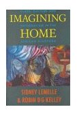 Imagining Home Class, Culture and Nationalism in the African Diaspora 1994 9780860915850 Front Cover
