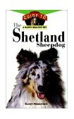 Shetland Sheepdog An Owner's Guide to a Happy Healthy Pet cover art