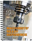 Machinists Ready Reference:  9780970339850 Front Cover