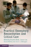 Practical Emergency Resuscitation and Critical Care  9781107626850 Front Cover