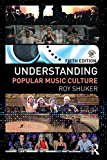 Understanding Popular Music Culture  cover art