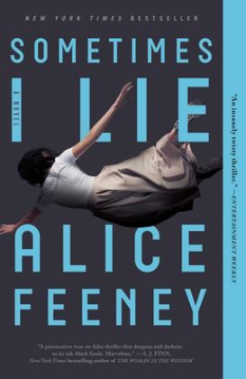 Sometimes I Lie A Novel  9781250144850 Front Cover