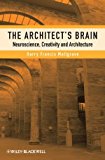 Architect's Brain Neuroscience, Creativity, and Architecture  9781405195850 Front Cover
