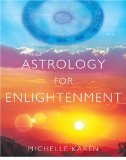 Astrology for Enlightenment 2008 9781416580850 Front Cover