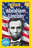 National Geographic Readers: Abraham Lincoln 2012 9781426310850 Front Cover