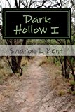 Dark Hollow I 2013 9781481856850 Front Cover