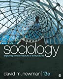 Sociology Exploring the Architecture of Everyday Life 13th 9781544373850 Front Cover