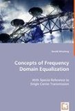 Concepts of Frequency Domain Equalization 2008 9783836492850 Front Cover