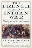 French and Indian War Deciding the Fate of North America