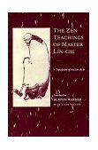 Zen Teachings of Master Lin-Chi A Translation of the Lin-Chi Lu
