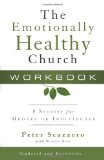 Emotionally Healthy Church A Strategy for Discipleship That Actually Changes Lives 2010 9780310327851 Front Cover