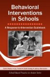 Behavioral Interventions in Schools A Response-To-Intervention Guidebook