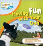 Having Fun with Your Dog 2009 9780470410851 Front Cover