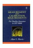 Measurement and Calibration Requirements for Quality Assurance to ISO 9000 1998 9780471976851 Front Cover