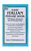 Easy Italian Phrase Book 770 Basic Phrases for Everyday Use  9780486280851 Front Cover