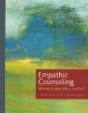 Empathic Counseling Meaning, Context, Ethics, and Skill  9780495004851 Front Cover