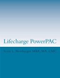 Lifecharge PowerPac Principles, Applications and Charts 2012 9780615714851 Front Cover