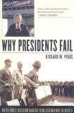 Why Presidents Fail White House Decision Making from Eisenhower to Bush II cover art