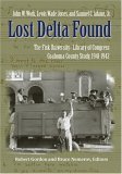 Lost Delta Found Rediscovering the Fisk University-Library of Congress Coahoma County Study, 1941-1942  9780826514851 Front Cover