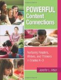 Powerful Content Connections: Nurturing Readers, Writers, and Thinkers in Grades K-3 cover art