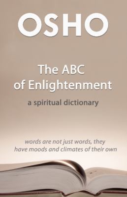 ABC of Enlightenment A Spiritual Dictionary 2011 9780880507851 Front Cover