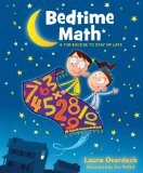 Bedtime Math: a Fun Excuse to Stay up Late  cover art
