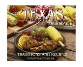 Our Texas Heritage Traditions and Recipes 2000 9781556227851 Front Cover