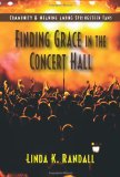 Finding Grace in the Concert Hall Community and Meaning among Springsteen Fans cover art