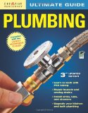 Ultimate Guide: Plumbing, 3rd Edition 3rd 2010 9781580114851 Front Cover