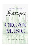 Registration of Baroque Organ Music 1999 9780253210852 Front Cover