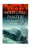 Achtung-Panzer! The Development of Tank Warfare 2nd 9780304352852 Front Cover