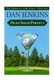 Dead Solid Perfect 2000 9780385498852 Front Cover