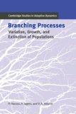 Branching Processes Variation, Growth, and Extinction of Populations 2007 9780521539852 Front Cover