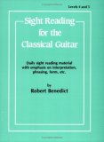 Sight Reading for the Classical Guitar, Level IV-V Daily Sight Reading Material with Emphasis on Interpretation, Phrasing, Form, and More cover art