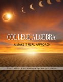 College Algebra A Make It Real Approach cover art