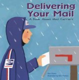 Delivering Your Mail A Book about Mail Carriers  9781404804852 Front Cover