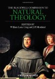 Blackwell Companion to Natural Theology  9781444350852 Front Cover