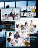 Training and Development: the Intersection of Communication and Talent Development in the Modern Workplace  9781465265852 Front Cover