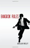 Bangkok Rules 2013 9781484062852 Front Cover