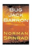 Bug Jack Barron 2005 9781585675852 Front Cover