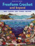 Freeform Crochet and Beyond  9781863513852 Front Cover