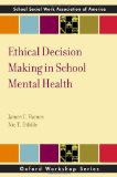 Ethical Decision Making in School Mental Health  cover art