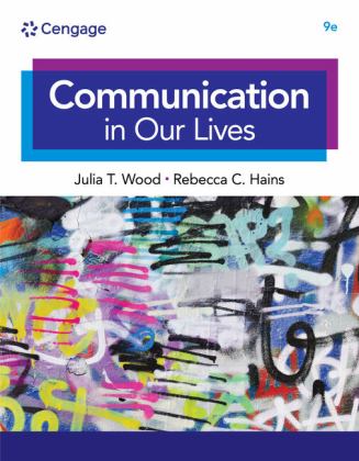 Communication in Our Lives 9th 9780357656853 Front Cover