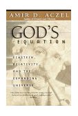 God's Equation Einstein, Relativity, and the Expanding Universe cover art