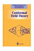 Conformal Field Theory  9780387947853 Front Cover