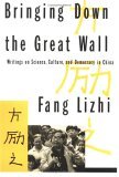 Bringing down the Great Wall Writings on Science, Culture, and Democracy in China 1992 9780393308853 Front Cover