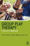 Group Play Therapy A Dynamic Approach  9780415657853 Front Cover