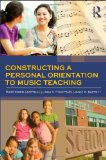 Constructing a Personal Orientation to Music Teaching  cover art