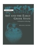 Art and the Early Greek State 2004 9780521602853 Front Cover